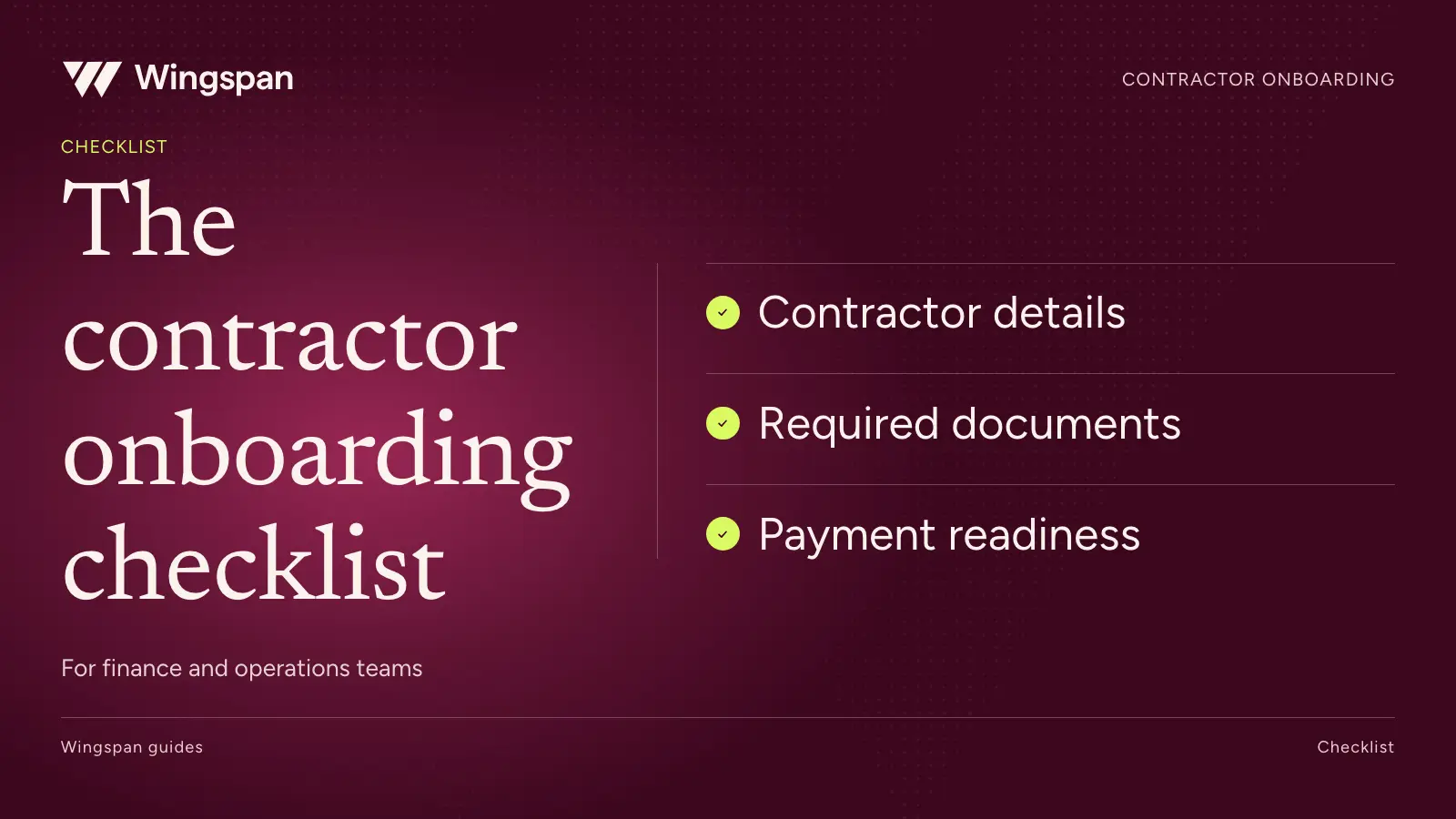 The contractor onboarding checklist for finance and operations teams