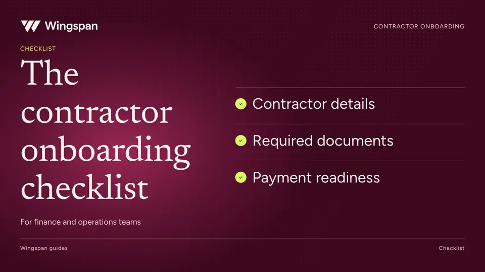 The contractor onboarding checklist for finance and operations teams