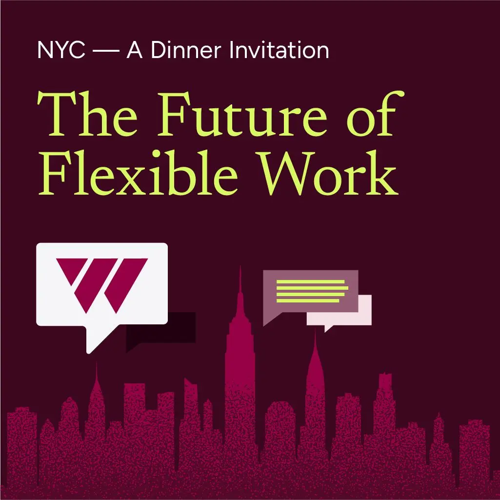 Future of Flexible Work Dinner - NYC