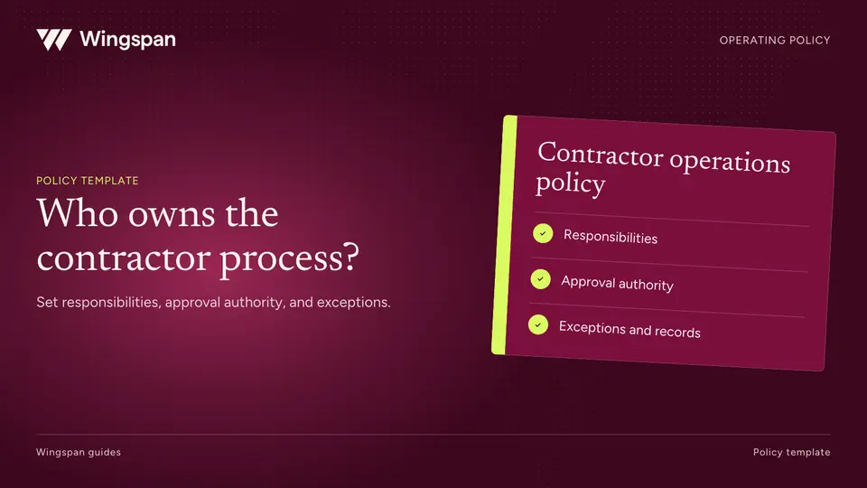 Contractor management policy: a template for finance, operations, and legal