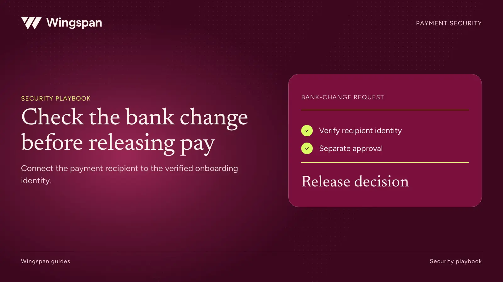 Contractor payment security: preventing fraud when bank details change