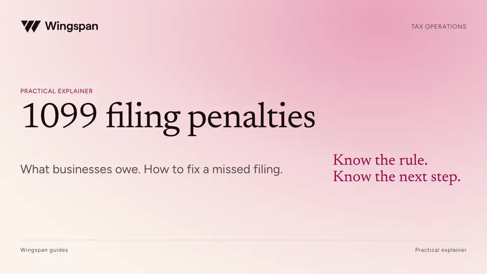 1099 filing penalties: what businesses owe and how to fix a missed filing